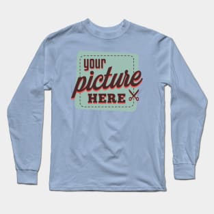 Your Picture Here! (retro) Long Sleeve T-Shirt